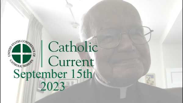 Catholic Current - Week of September 15, 2023